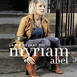 Myriam Abel - La Vie Devant Toi альбом