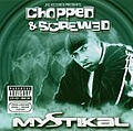 Mystikal - Chopped &amp; Screwed альбом