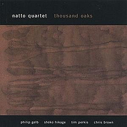 Natto Quartet - Thousand Oaks альбом