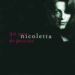 Nicoletta - 30 ans de passion album