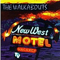 The Walkabouts - New West Motel альбом