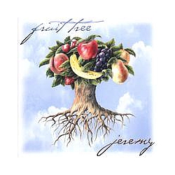 Jeremy - Fruit Tree album