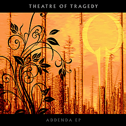 Theatre Of Tragedy - Addenda альбом