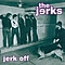 Jerks - Jerk Off альбом