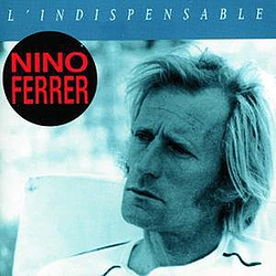 Nino Ferrer - L&#039;Indispensable album