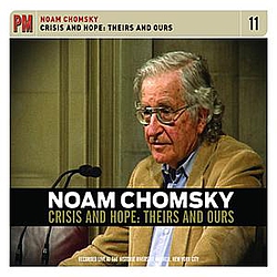 Noam Chomsky - Crisis And Hope: Theirs And Ours альбом