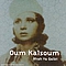 Om Kalsoum - Ifrah Ya Qalbi album