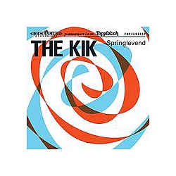 The Kik - Springlevend альбом