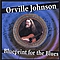 Orville Johnson - Blueprint For The Blues альбом