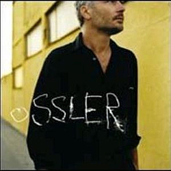 Ossler - Den Siste Som Kom Ut album