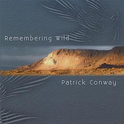 Patrick Conway - Remembering Wild album