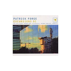 Patrick Forge - Excursions 02 album