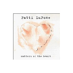 Patti LuPone - Matters Of The Heart album