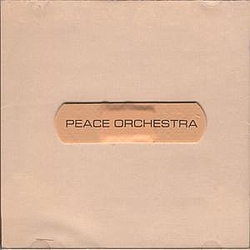 Peace Orchestra - Peace Orchestra альбом