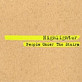 People Under The Stairs - Highlighter album
