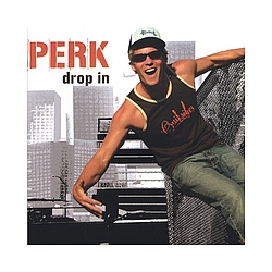 Perk - Drop In альбом