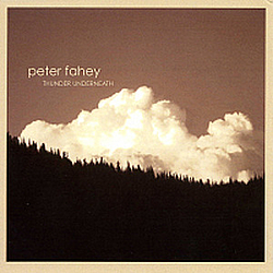 Peter Fahey - Thunder Underneath album