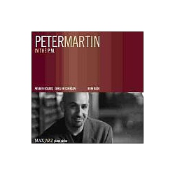 Peter Martin - In The Pm album
