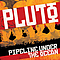 Pluto - Pipeline Under The Ocean album