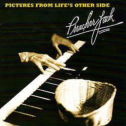 Preacher Jack - Pictures From Life&#039;s Other Side album