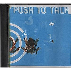 Push To Talk - Push to Talk альбом