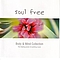 R. Arduini - Soul Free Body &amp; Mind Collection album