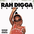 Rah Digga - Classic альбом