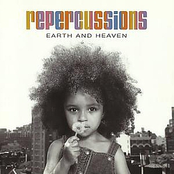 Repercussions - Earth And Heaven album