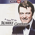 Robert Goulet - A Time For Us альбом