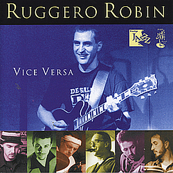 Ruggero Robin - Vice Versa альбом