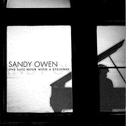 Sandy Owen - One Late Hour With A Steinway album