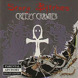 Scary Bitches - creepy crawlies album