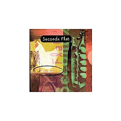 Seconds Flat - Seconds Flat album