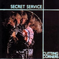 Secret Service - Cutting corners альбом