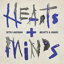 Seth Lakeman - Hearts &amp; Minds альбом