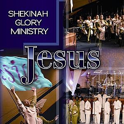 Shekinah Glory Ministry - Jesus album