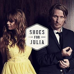 Shoes For Julia - Shoes for Julia album