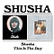 Shusha - Shusha/this Is The Day альбом