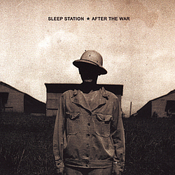 Sleep Station - After The War альбом
