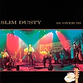 Slim Dusty - 91 Over 50 album