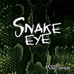 Snake Eye - Wild Senses album