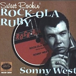 Sonny West - Sweet Rockin&#039; Rock-Ola Ruby album