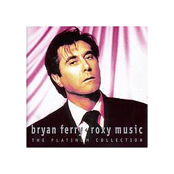 Bryan Ferry - The Platinum Collection альбом