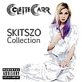 Colette Carr - Skitszo Collection album