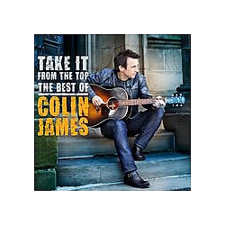 Colin James - Take It From The Top: Best Of album