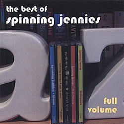 Spinning Jennies - Full Volume: The Best Of Spinning Jennies album