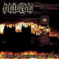 Deicide - When London Burns album