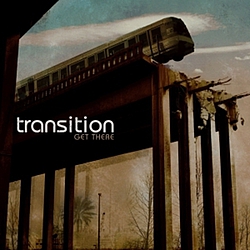 Transition - Get There album