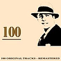 Carlos Gardel - 100 (100 Original Tracks - Remastered) альбом