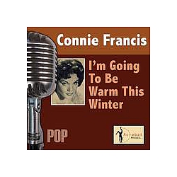 Connie Francis - I&#039;m Going To Be Warm This Winter альбом